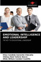 Emotional Intelligence and Leadership