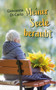 Meiner Seele beraubt