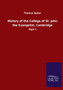History of the College of St. John the Evangelist, Cambridge : Part I