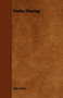 Violin Playing by John Dunn - Paperback