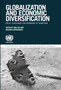 Globalization and Economic Diversification : Policy Challenges for Economies in Transition