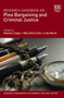 Research Handbook on Plea Bargaining and Criminal Justice