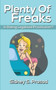 Plenty Of Freaks : Is Dating Legalized Prostitution? by Sidney S Prasad - Paperback