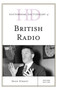 Historical Dictionary of British Radio by Sean Street - Hardback