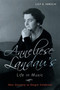 Anneliese Landau's Life in Music : Nazi Germany to Emigre California by Lily Hirsch - Hardback
