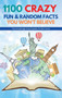 1100 Crazy Fun & Random Facts You Won't Believe - The Knowledge Encyclopedia To Win Trivia by Scott Matthews - Hardback