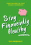Stay Financially Healthy While You Study : Make the most of your student experience