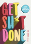 Get Sh*t Done