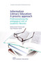 Information Literacy Education: A Process Approach : Professionalising the Pedagogical Role of Academic Libraries