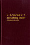 Hitchcock's Romantic Irony by Richard Allen - Hardback