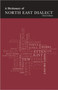 North East Dialect : A Dictionary of