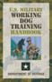 U.S. Military Working Dog Training Handbook