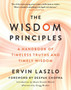 The Wisdom Principles : A Handbook of Timeless Truths and Timely Wisdom