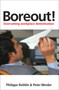 Boreout! : Overcoming Workplace Demotivation