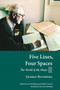 Five Lines, Four Spaces : The World of My Music by George Rochberg - Hardback