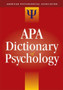 American Psychological Association : APA Dictionary of Psychology