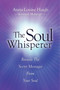 The Soul Whisperer the Soul Whisperer