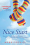 Nice Start : Questions Only You Can Answer to Create the Life Only You Can Live