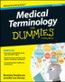 Medical Terminology For Dummies