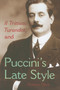Il Trittico, Turandot, and Puccini's Late Style by Andrew Davis - Hardback
