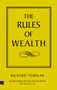 The Rules of Wealth : A Personal Code For Prosperity