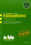 Paramedic Tests: Practice Tests for the Paramedic and Emergency Care Assistant Selection Process
