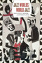 Jazz Worlds/World Jazz by Philip V. Bohlman - Paperback