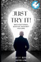 Just Try It! : Motivational Qoutes Againts Failure