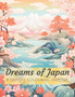 Dreams of Japan : A Ukiyo-e Colouring Odyssey