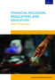 Financial Inclusion, Regulation, and Education : Asian Perspectives