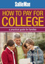 SallieMae How to Pay for College : A Practical Guide for Families