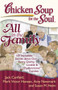 Chicken Soup for the Soul: All in the Family : 101 Incredible Stories about Our Funny, Quirky, Lovable & "Dysfunctional" Families