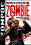 Zompoc: Weapons and Tactics for the Zombie Apocalypse by Michael G. Thomas - Paperback
