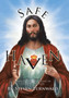 Safe Haven : A Real to Life Testimony of Prayer and Faith