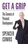 Get a Grip : The Genesis of Personal Development