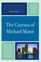 The Cinema of Michael Mann by Steven Rybin - Paperback