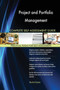 Project and Portfolio Management Complete Self-Assessment Guide