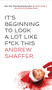 It's Beginning to Look a Lot Like F*ck This : A Humorous Holiday Anthology by Andrew Shaffer - Hardback