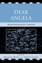 Dear Angela : Remembering My So-Called Life by Michele Byers - Paperback Dear Angela : Remembering My So-Called Life by Michele Byers - Paperback