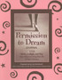 Permission to Dream Journal : Write, Collage, and Play Your Way to Living the Life of Your Dreams
