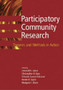 Participatory Community Research : Theories and Methods in Action Participatory Community Research : Theories and Methods in Action