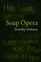 Soap Opera by Dorothy Hobson - Hardback