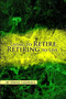 Living to Retire-Retiring to Live