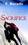 Change Your Life Through Your Sacrifice