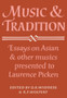 Music and Tradition : Essays on Asian and other Musics Presented to Laurence Picken by D.R. Widdess - Hardback