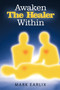 Awaken the Healer Within