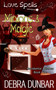 Minions and Magic : 5 by Debra Dunbar - Paperback