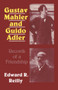 Gustav Mahler and Guido Adler : Records of a Friendship by Edward R. Reilly - Hardback