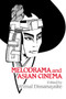 Melodrama and Asian Cinema by Wimal Dissanayake - Hardback