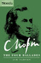 Chopin: The Four Ballades by Jim Samson - Paperback